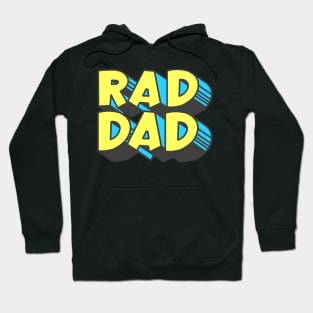 Rad Dad Hoodie